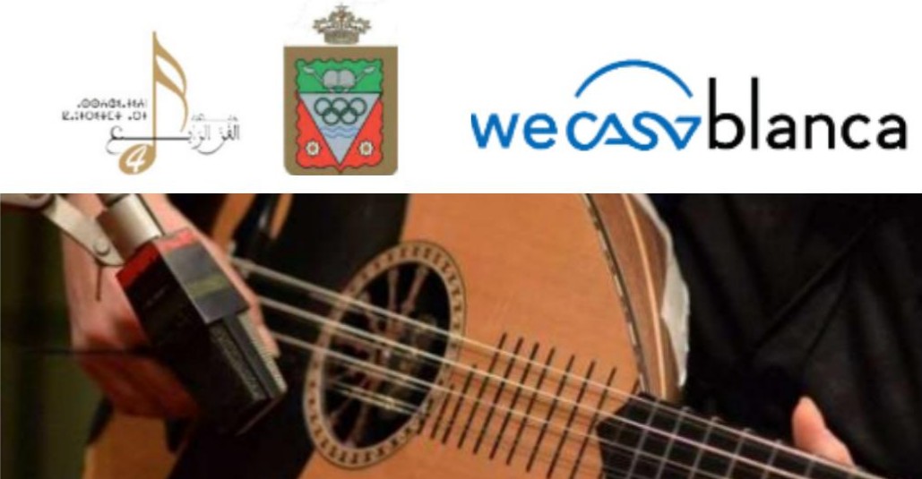 الدار البيضاء على موعد مع النسخة الأولى من المهرجان الوطني للعود الذي تنظمه جمعية الفن الرابع