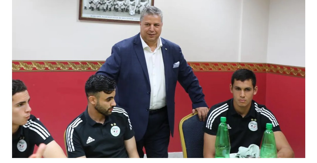 رئيس الاتحاد الجزائري ينوه بالاستقبال المغربي الذي حضيت به بعثة منتخب بلاده